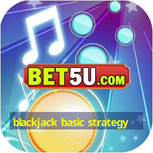 blackjack basic strategy